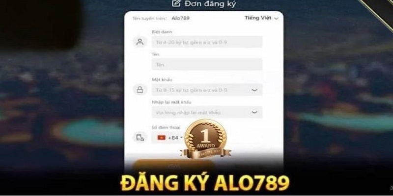 Hướng dẫn thực hiện đăng ký tại ALO789